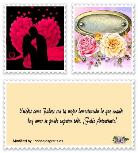 Originales mensajes para aniversario de matrimonio.#SaludosPorAniversarioParaMisPadres,#FrasesPorAniversarioParaMisPadres,#TarjetasPorAniversarioParaMisPadres