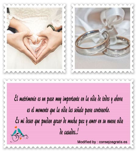 Frases para parejas que se casan.#FrasesParaFelicitarAUnAmigoPorSuBoda,#MensajesParaFelicitarAUnAmigoPorSuBoda