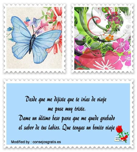 Frases muy lindas ara un novio que se va de viaje .#MensajesParaDesearUnBuenViaje,#TextosDeBuenViaje