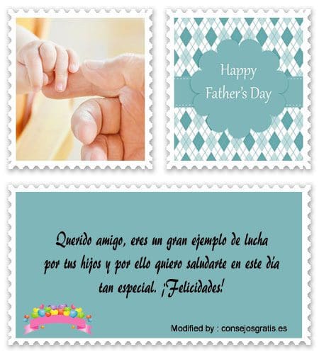 los mejores saludos para enviar el Día del Padre por WhatsApp.#MensajesPorDíaDelPadreParaAmigos