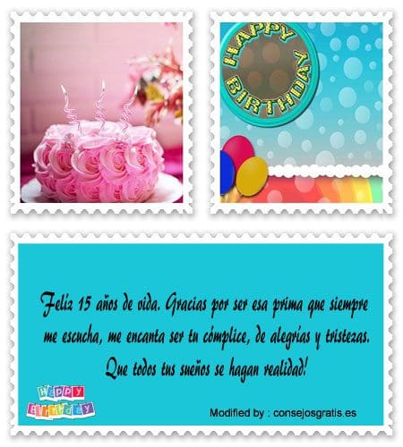 Frases bonitas de quinceañera para mi prima para Facebook.#MensajesParaQuinceañera,#FelicitacionesParaQuinceañera