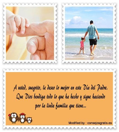 Bonitas fases con imágenes para el Día del Padre para mi suegro.#SaludosParaMiSuegroPorElDíaDelPadre