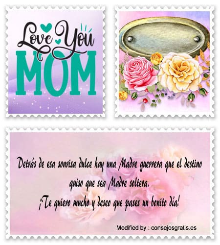 Frases y tarjetas de para enviar a Mamá soltera .#SaludosPorDíaDeLaMadresSoltera,.#TarjetasPorDíaDeLaMadresSoltera
