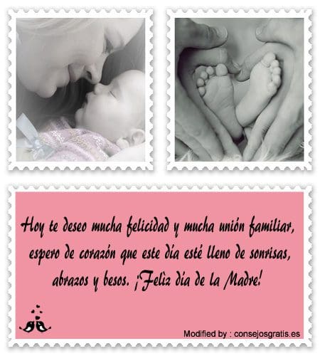 mensajes para el Día de la Madre.#SaludosPorElDíaDeLaMadre