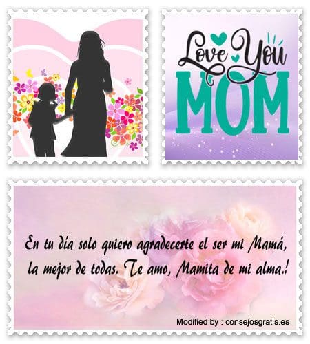 Originales saludos por el Día de las Madres para enviar por WhatsApp.#FelicitacionesParaDíaDeLaMadre
