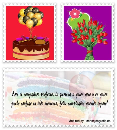 Frases de cumpleaños para mi esposo.#SaludosDeCumpleañosParaMiAmor,FelicitacionesDeCumpleañosParaEsposo